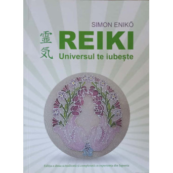 REIKI, UNIVERSUL TE IUBESTE