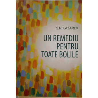 UN REMEDIU PENTRU TOATE BOLILE