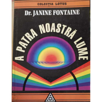 A PATRA NOASTRA LUME