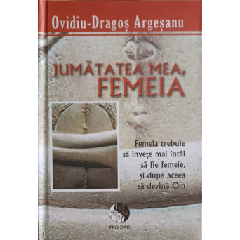 JUMATATEA MEA, FEMEIA