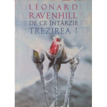 DE CE INTARZIE TREZIREA?