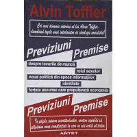 PREVIZIUNI SI PREMISE PREVIZIUNI SI PREMISE