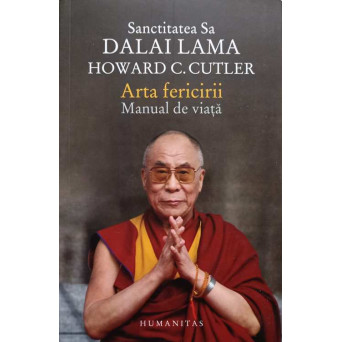 ARTA FERICIRII. MANUAL DE VIATA