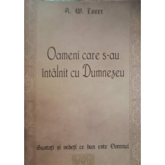 OAMENI CARE S-AU INTALNIT CU DUMNEZEU