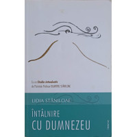 INTALNIRE CU DUMNEZEU INTALNIRE CU DUMNEZEU