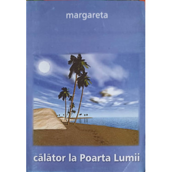 CALATOR LA POARTA LUMII