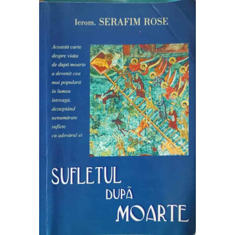 SUFLETUL DUPA MOARTE
