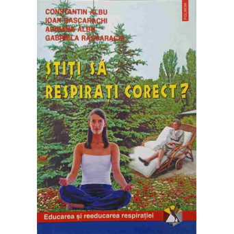 STITI SA RESPIRATI CORECT?