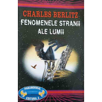 FENOMENELE STRANII ALE LUMII