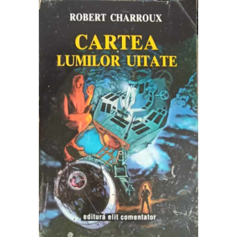 CARTEA LUMILOR UITATE