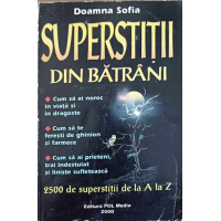 SUPERSTITII DIN BATRANI
