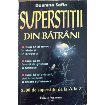 SUPERSTITII DIN BATRANI