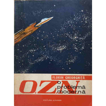 O.Z.N. O PROBLEMA MODERNA