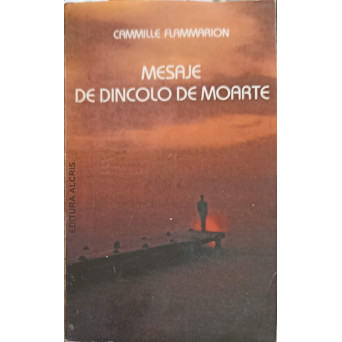 MESAJE DE DINCOLO DE MOARTE