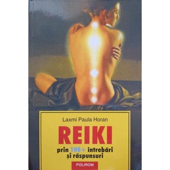 REIKI PRIN 100+ INTREBARI SI RASPUNSURI