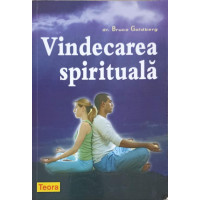 VINDECAREA SPIRITUALA VINDECAREA SPIRITUALA