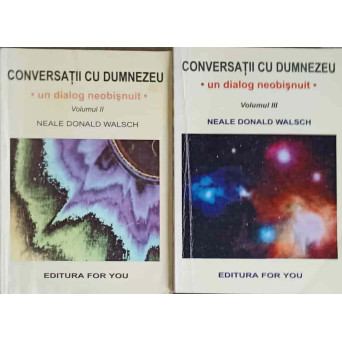 CONVERSATII CU DUMNEZEU. UN DIALOG NEOBISNUIT VOL.2-3