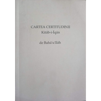 CARTEA CERTITUDINII KITAB-I-IQAN