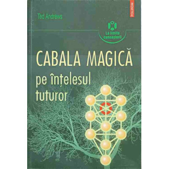 CABALA MAGICA PE INTELESUL TUTUROR