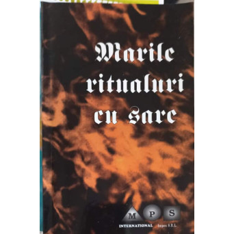 MARILE RITUALURI CU SARE