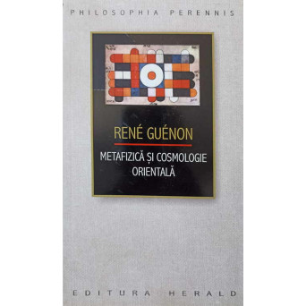 METAFIZICA SI COSMOLOGIE ORIENTALA