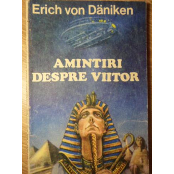 AMINTIRI DESPRE VIITOR