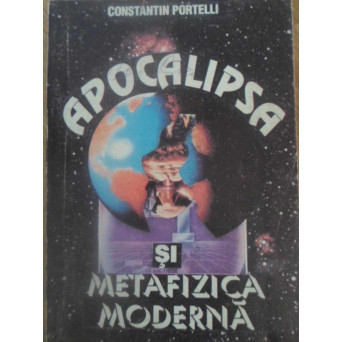 APOCALIPSA SI METAFIZICA MODERNA