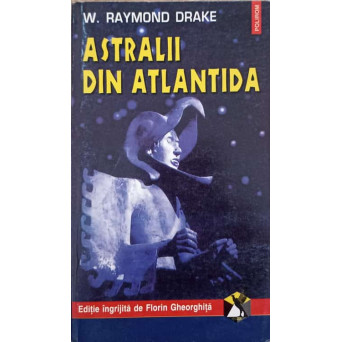 ASTRALII DIN ATLANTIDA