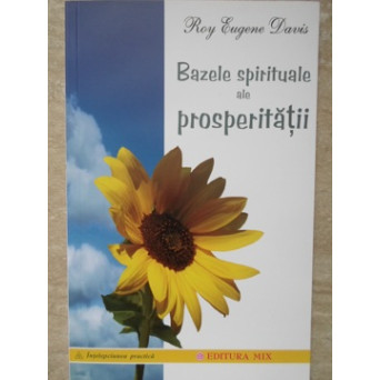 BAZELE SPIRITUALE ALE PROSPERITATII