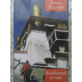 BUDDHISMUL SI VIATA