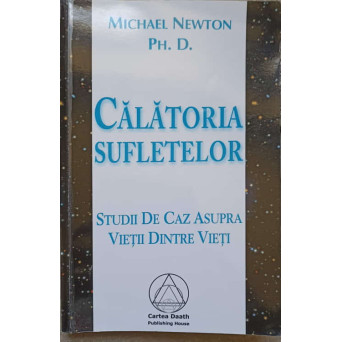 CALATORIA SUFLETELOR. STUDII DECAZ ASUPRA VIETII DINTRE VIETI