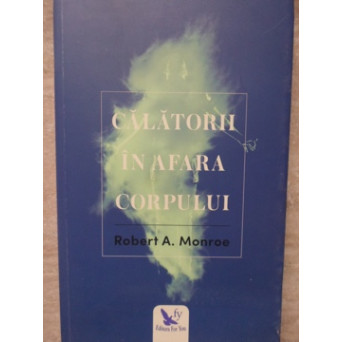 CALATORII IN AFARA CORPULUI
