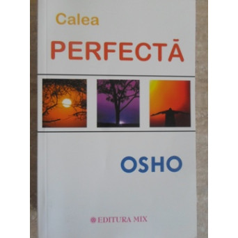 CALEA PERFECTA