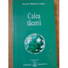 CALEA TACERII