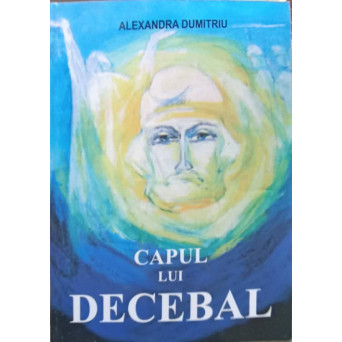 CAPUL LUI DECEBAL