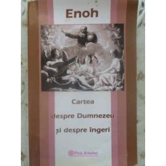 CARTEA DESPRE DUMNEZEU SI DESPRE INGERI