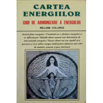 CARTEA ENERGIILOR. GHID DE ARMONIZARE A ENERGIILOR
