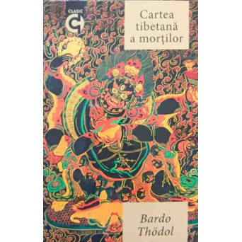 CARTEA TIBETANA A MORTILOR (BARDO THODOL)