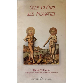 CELE 12 CHEI ALE FILOSOFIEI, IN CARE SE VORBESTE DESPRE ADEVARATA MEDICINA METALICA