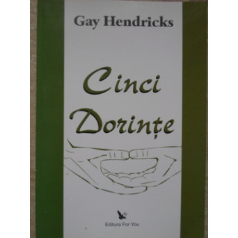CINCI DORINTE. RASPUNSUL LA O INTREBARE SIMPLA VA POATE IMPLINI VISELE