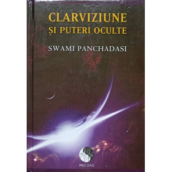 CLARVIZIUNE SI PUTERI OCULTE