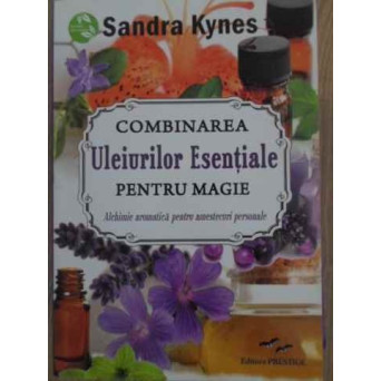 COMBINAREA ULEIURILOR ESENTIALE PENTRU MAGIE