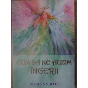 CUM SA NE AUZIM INGERII