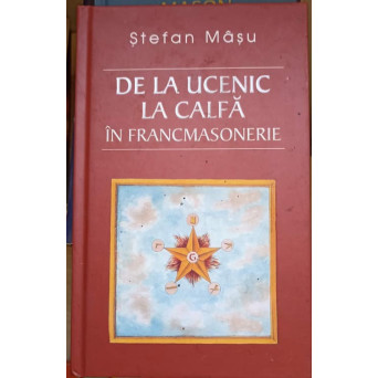 DE LA UCENIC LA CALFA IN FRANCMASONERIE