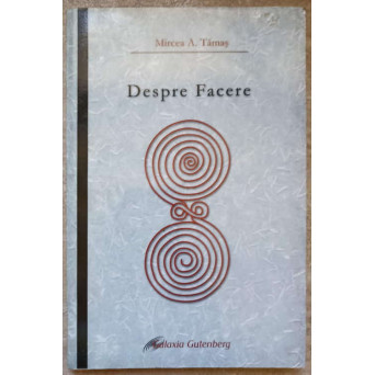 DESPRE FACERE