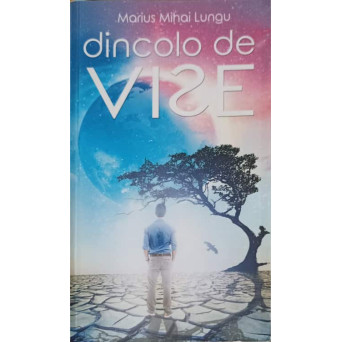 DINCOLO DE VISE