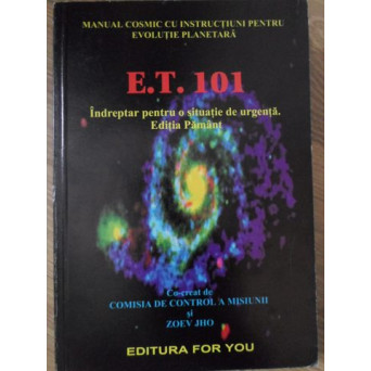 E.T.101 INDREPTAR PENTRU O SITUATIE DE URGENTA. EDITIA PAMANT