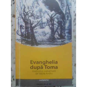 EVANGHELIA DUPA TOMA (XEROX)