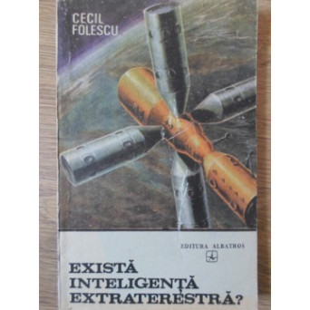EXISTA INTELIGENTA EXTRATERESTRA?