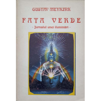 FATA VERDE. JURNALUL UNEI ILUMINARI